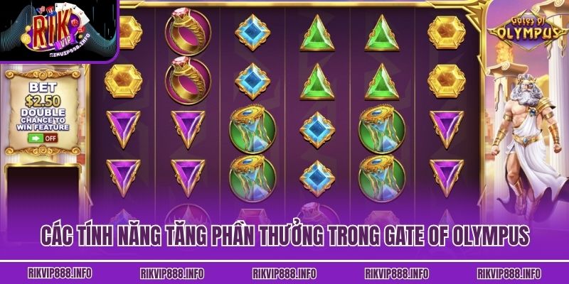 Các tính năng tăng phần thưởng trong Gate Of Olympus